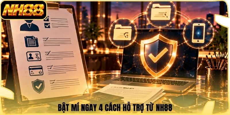 Bật mí ngay 4 cách hỗ trợ từ NH88