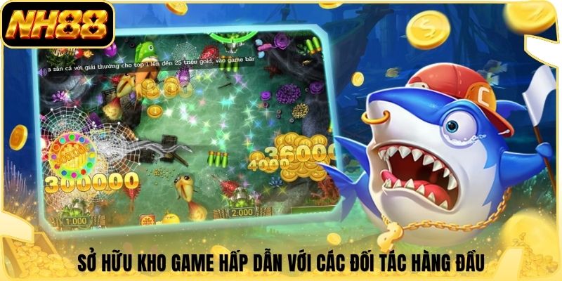 Sở hữu kho game hấp dẫn với các đối tác hàng đầu